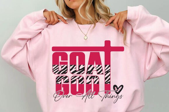 GOAT God Over All Things SVG, Faith Shirt Review