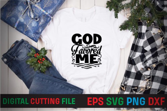 God Favored Me Svg Design Review for Real Projects