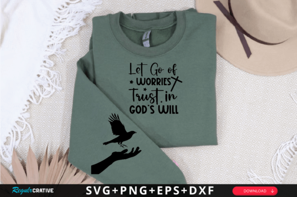 Let Go of Worries Trust in GODs SVG Review