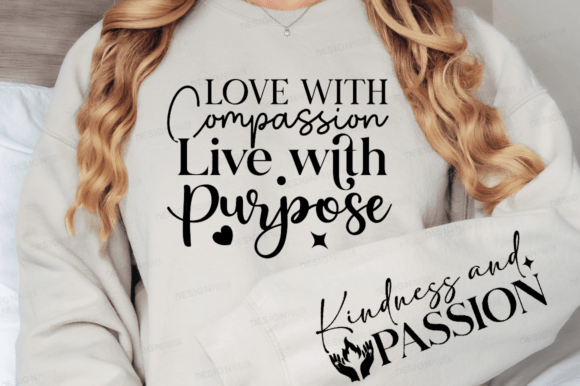 Love with Compassion Svg, Faith Sleeve