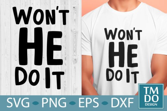 Won t He Do It, Cristian Quote SVG Faith Review